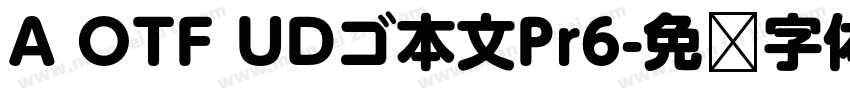 A OTF UDゴ本文Pr6字体转换